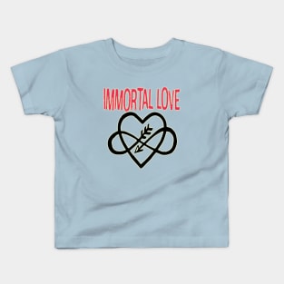 Immortal love Kids T-Shirt